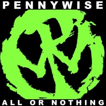 Pennywise - "All Or Nothing" (Epitaph / Indigo / VÖ: 27.04.12)